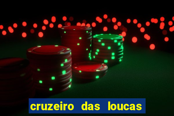 cruzeiro das loucas filme completo dublado superflix